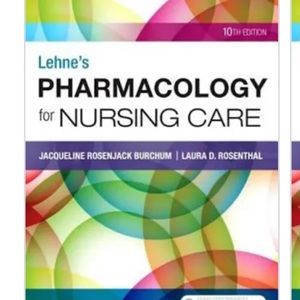 Lehne’s Pharmacology for Nursing Care 10th ed.